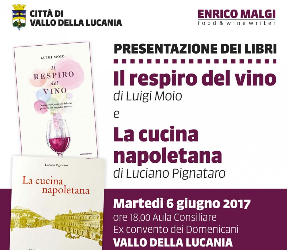 Vallo della Lucania - Il respiro del vino di Luigi Moio e La cucina  napoletana di Luciano Pignataro - Luciano Pignataro Wine Blog