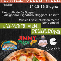Festival della Pizza a Pignataro Maggiore, CE