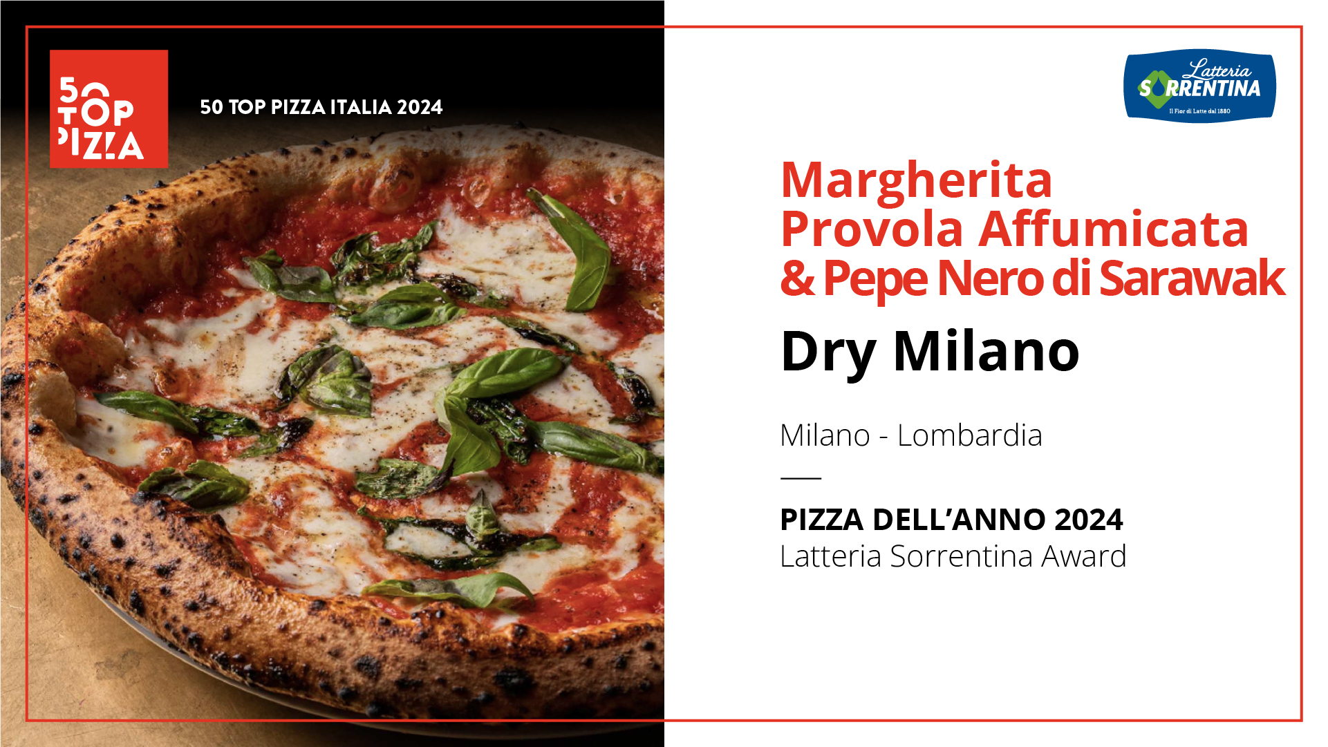 Margherita Provola Affumicata & Pepe Nero di Sarawak - Dry Milano