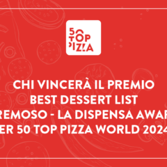 Best Dessert List 2024 - Cremoso - La Dispensa Award