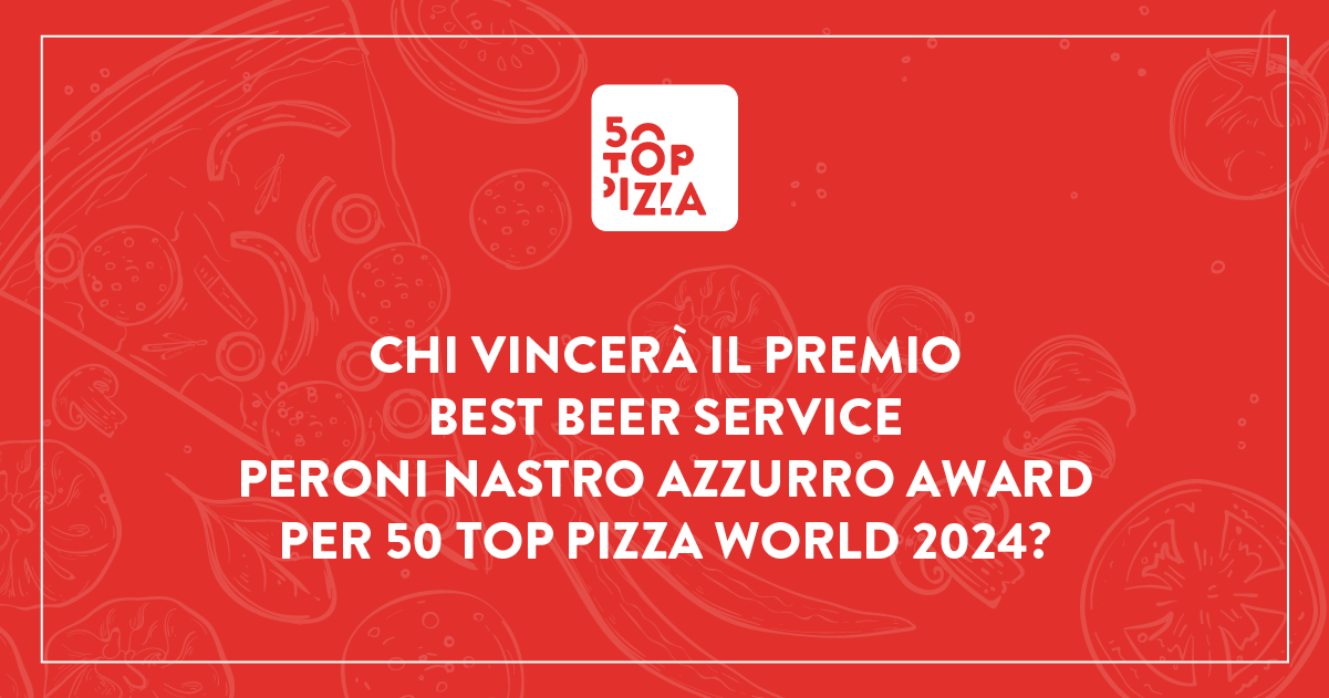 Best Beer Service 2024 - Peroni Nastro Azzurro Award