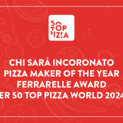 Pizza Maker of the Year 2024 - Ferrarelle Award